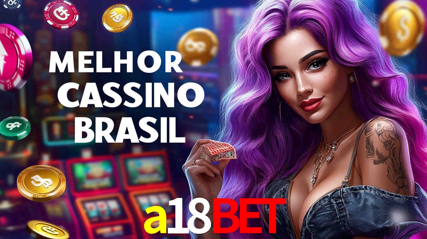 Descubra o Programa VIP da a18bet: Vantagens Exclusivas para Jogadores